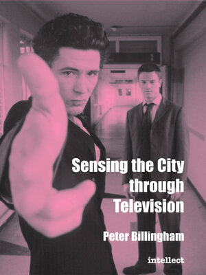 cover image of Sensing the City through Television